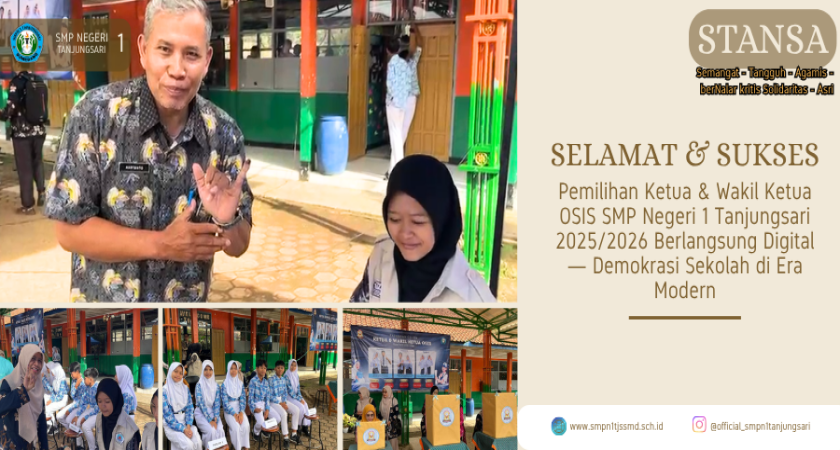 Pemilihan Ketua & Wakil Ketua OSIS SMP Negeri 1 Tanjungsari 2025/2026 Berlangsung Digital — Demokrasi Sekolah di Era Modern